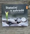 Stateční v zahradě - kniha - 1 ks